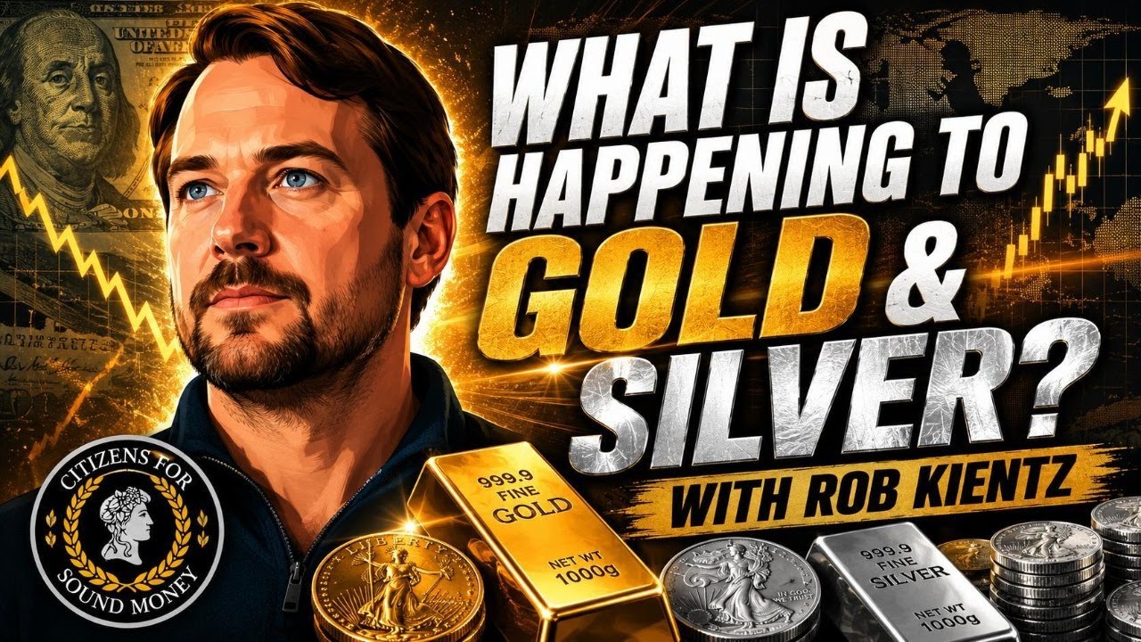 What Is Happening to Gold & Silver? | Market Turmoil, Central Banks & The Global Reset w/ Rob Kientz